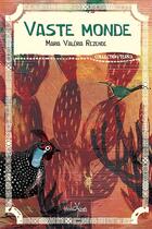 Couverture du livre « Vaste monde » de Maria Valeria Rezende aux éditions Anacaona