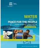 Couverture du livre « Water and peace for the people - possible solutions to water disputes in the m » de  aux éditions Unesco