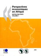 Couverture du livre « Perspectives économiques en Afrique 2009 t.1 ; notes par pays » de  aux éditions Ocde