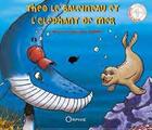 Couverture du livre « Théo le baleineau et l'éléphant de mer » de Sebastien Gannat aux éditions Orphie