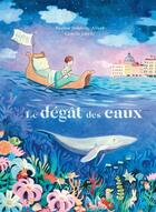 Couverture du livre « Le dégât des eaux » de Camille Jourdy et Pauline Delabroy-Allard aux éditions Thierry Magnier