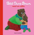 Couverture du livre « Petit Ours Brun veut un câlin » de Daniele Bour et Helene Serre-De Talhouet aux éditions Bayard Jeunesse