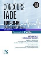 Couverture du livre « Concours IADE ; épreuves écrites et orales ; tout-en-un (concours 2019/2020) » de Marie-Jeanne Lorson aux éditions Setes