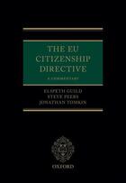 Couverture du livre « The EU Citizenship Directive: A Commentary » de Tomkin Jonathan aux éditions Oup Oxford