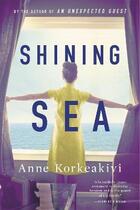 Couverture du livre « SHINING SEA » de Anne Korkeakivi aux éditions Back Bay Books
