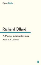 Couverture du livre « A Man of Contradictions » de Ollard Richard aux éditions Faber And Faber Digital