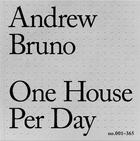 Couverture du livre « One house per day no.001-365 » de Andrew Bruno aux éditions Acc Art Books