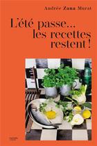Couverture du livre « Ma cuisine d'ete - 80 recettes de vacances » de Andree Zana Murat aux éditions Hachette Pratique