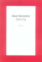 Couverture du livre « Dancing » de Alain Veinstein aux éditions Seuil
