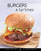 Couverture du livre « Burgers et tartines » de J.-F. Mallet aux éditions Larousse