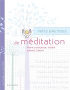 Couverture du livre « Petits exercices de méditation » de  aux éditions Larousse