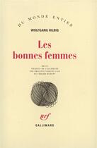 Couverture du livre « Les bonnes femmes » de Wolfgang Hilbig aux éditions Gallimard