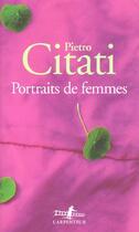 Couverture du livre « Portraits de femmes » de Pietro Citati aux éditions Gallimard