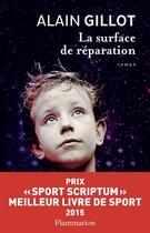 Couverture du livre « La surface de réparation » de Alain Gillot aux éditions Flammarion