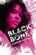 Couverture du livre « Blackbone Tome 2 : fashion victim » de Collectif Blackbone aux éditions Nathan
