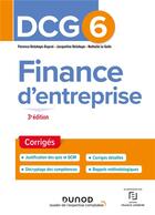 Couverture du livre « DCG 6 : finance d'entreprise ; corrigés (3e édition) » de Jacqueline Delahaye et Florence Delahaye-Duprat et Nathalie Le Gallo aux éditions Dunod