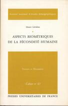 Couverture du livre « Aspects biométriques de la fécondité humaine » de Henri Leridon aux éditions Ined