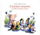 Couverture du livre « L'invitée surprise ; la BD de Minusculette » de Kimiko et Christine Davenier aux éditions Ecole Des Loisirs