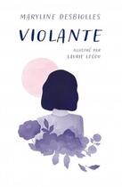 Couverture du livre « Violante » de Maryline Desbiolles et Laurie Lecou aux éditions Ecole Des Loisirs