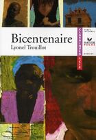 Couverture du livre « Bicentenaire » de Lyonel Trouillot aux éditions Hatier