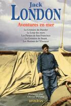 Couverture du livre « Aventures en mer » de Jack London aux éditions Omnibus