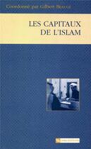 Couverture du livre « Capitaux de l'islam -nouvelle edition- » de  aux éditions Cnrs