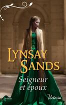 Couverture du livre « Seigneur et époux » de Lynsay Sands aux éditions Harlequin