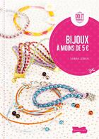 Couverture du livre « Bijoux à moins de 5 euros » de Sandra Lebrun aux éditions Dessain Et Tolra