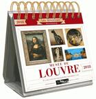 Couverture du livre « Calendrier ; le grand almaniak musée du Louvre (édition 2018) » de  aux éditions Editions 365