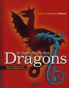 Couverture du livre « Le légendaire des dragons » de Marie-Christine Delmas aux éditions Fetjaine
