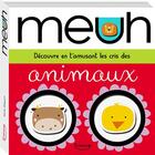 Couverture du livre « Meuh ; découvre en t'amusant les cris des animaux » de Simpson Annie aux éditions Kimane