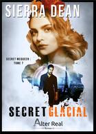 Couverture du livre « Secret McQueen Tome 7 : secret glacial » de Sierra Dean aux éditions Alter Real
