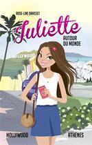 Couverture du livre « Juliette autour du monde : Intégrale vol.5 : Juliette à Hollywood ; Juliette à Athènes » de Rose-Line Brasset aux éditions Les 3 As