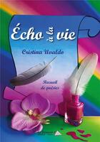 Couverture du livre « Echo a la vie » de Uvaldo Cristina aux éditions Saint Honore Editions