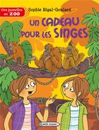 Couverture du livre « Des jumelles au zoo : un cadeau pour les singes » de Sophie Rigal-Goulard aux éditions Rageot