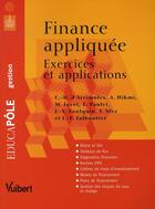 Couverture du livre « Finance appliquée exercices et applications » de Saulquin J.Y. aux éditions Vuibert