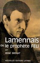 Couverture du livre « Lamennais le prophète Feli » de Rene Brehat aux éditions Nel