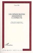 Couverture du livre « Les democraties modernes a l'epreuve » de Offe Claude aux éditions L'harmattan