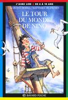 Couverture du livre « Le tour du monde de Nino » de Martine Dorra et Matthieu Blanchin aux éditions Bayard Jeunesse