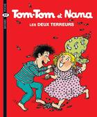 Couverture du livre « Tom-Tom et Nana T.8 ; les deux terreurs (édition 2004) » de Bernadette Despres et Jacqueline Cohen et Evelyne Reberg aux éditions Bayard Jeunesse