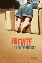 Couverture du livre « En fuite » de Thierry Robberecht aux éditions Syros