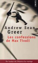 Couverture du livre « Les confessions de Max Tivoli » de Andrew Sean Greer aux éditions Points