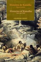 Couverture du livre « Histoires de Kanatha ; vues et contées » de Georges E. Sioui aux éditions University Of Ottawa Press