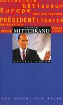 Couverture du livre « Francois Mitterrand » de Danielle Molho aux éditions Milan