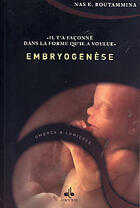 Couverture du livre « Embryogenese » de Nasr Eddine Boutammina aux éditions Albouraq