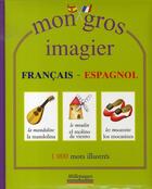 Couverture du livre « Mon gros imagier français-espagnol » de Muriel Lattay aux éditions Millepages