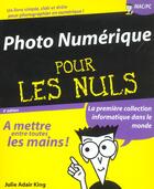 Couverture du livre « La photo numerique (4e édition) » de Julie Adair King aux éditions First Interactive