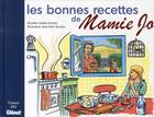 Couverture du livre « Les bonnes recettes de Mamie Jo » de Josette Boudou aux éditions Glenat