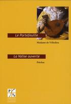 Couverture du livre « Le portefeuille et la valise ouverte » de Mme De Villedie aux éditions Pu De Saint Etienne