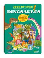 Couverture du livre « Jouer et cree - dinosaures » de Alessandra Bedin aux éditions Nuinui Jeunesse